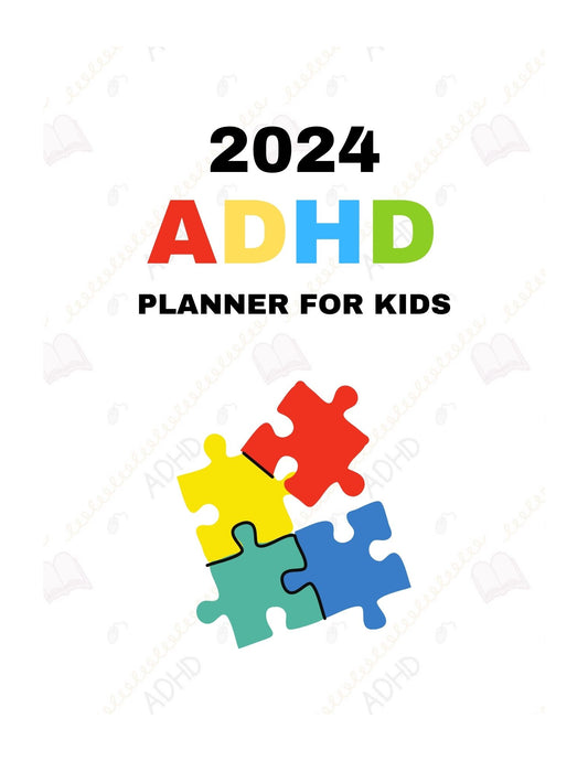 2024 ADHD PLANNER FOR KIDS TEMPLATES, HIGH QUALITY TEMPLATES, EDITABLE IN CANVA, PRINTABILE, PDF